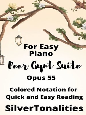 cover image of Peer Gynt Suite Opus 55 for Easy Piano